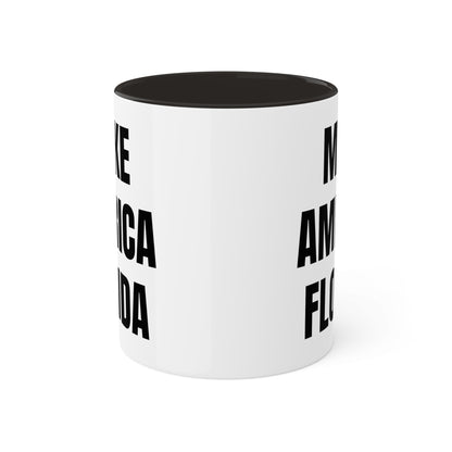 "Make America Florida" Funny Political Mug, Sarcastic Coffee Cup, Humorous Office Gift, Unique Statement Drinkware, USA Politics Humor - News For Reasonable People